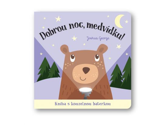 Dobrou noc, medvídku! Kniha s kouzelnou baterkou