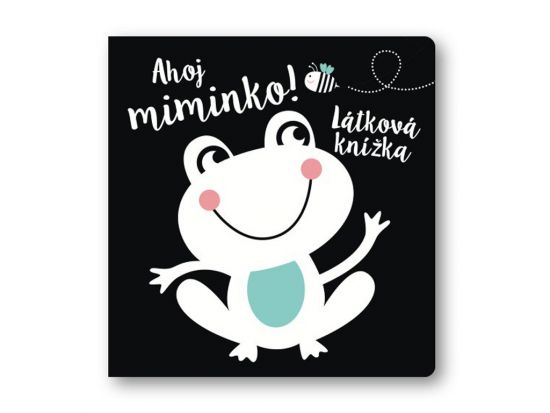 Ahoj miminko! Látková knížka