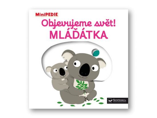 MiniPEDIE – Objevujeme svět! Mláďátka